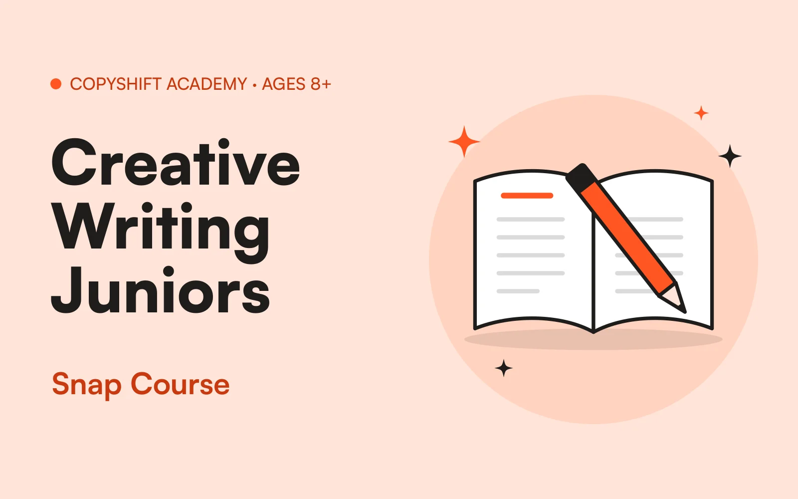 Creative Writing Juniors Snap Course: an open notebook and pencil